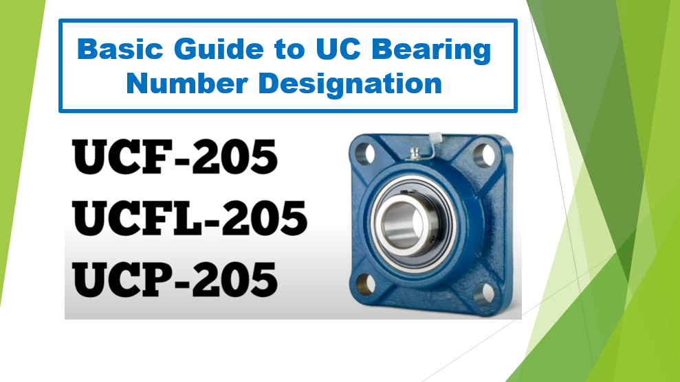 Basic Guide To Uc Bearing