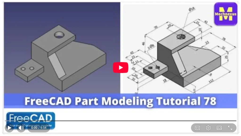 2026 01 20 18 13 29 FreeCAD Part Modeling Tutorial 78 FreeCAD Tutorial Mechnexus YouTube — M