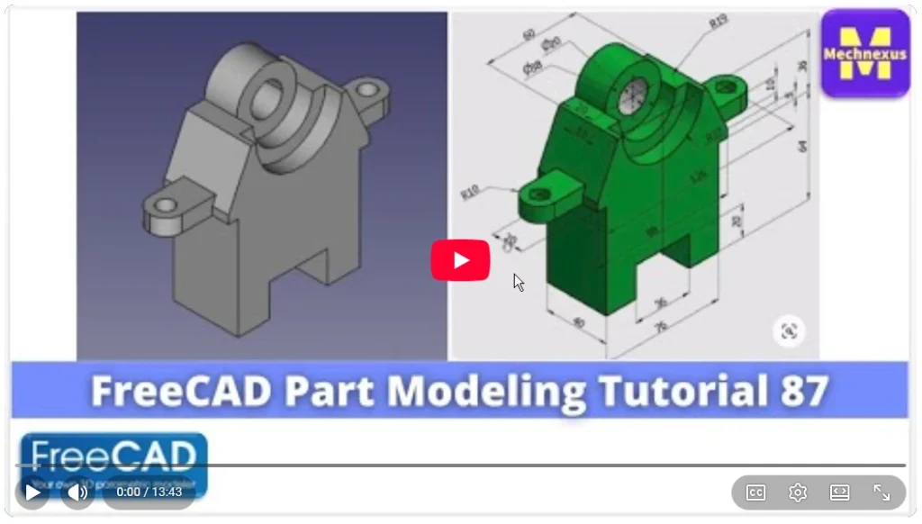 2026 01 20 18 31 43 FreeCAD Part Modeling Tutorial 87 FreeCAD Tutorial Mechnexus YouTube — M