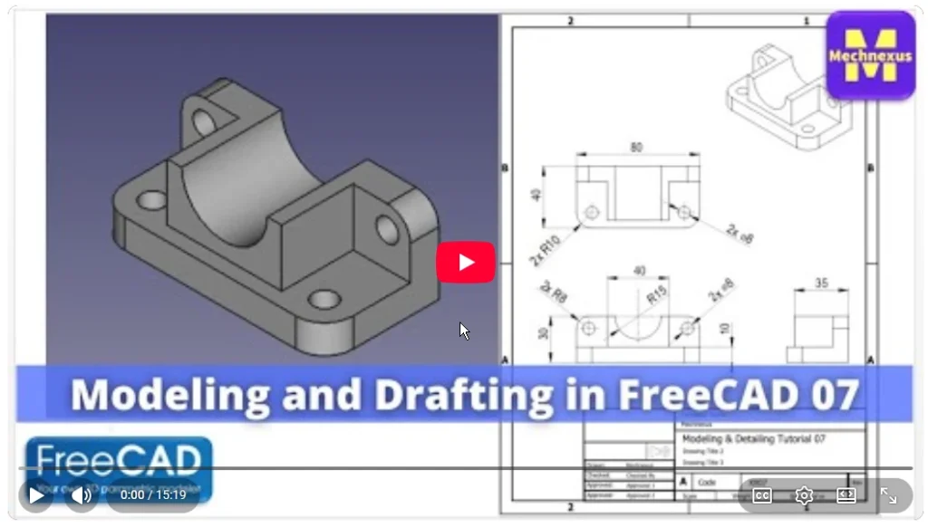 2026 01 20 18 37 33 Modeling and Drafting in FreeCAD 07 FreeCAD Tutorial FreeCAD Drawing Mechn